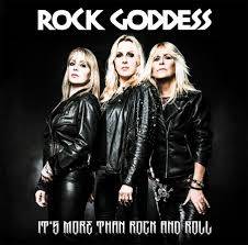Rock Goddess : It's More Than Rock 'n' Roll